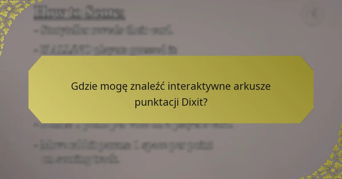 Gdzie mogę znaleźć interaktywne arkusze punktacji Dixit?